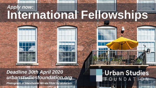 Urban Studies Foundation International Fellowship 2020