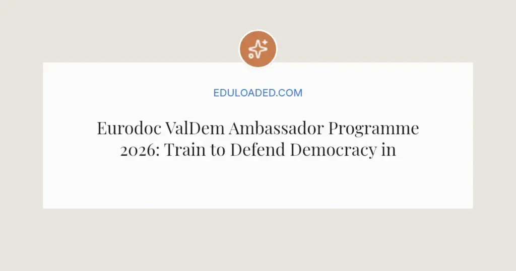 Eurodoc ValDem Ambassador Programme 2026: Train to Defend Democracy in Research