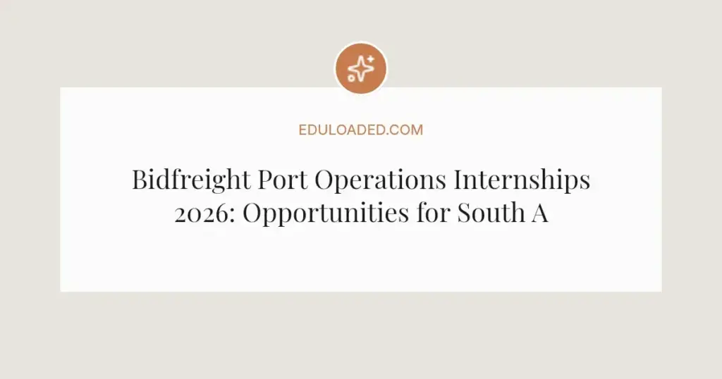 Bidfreight Port Operations Internships 2026: Opportunities for South African Graduates