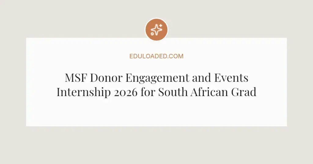MSF Donor Engagement and Events Internship 2026 for South African Graduates
