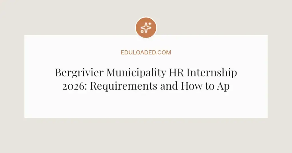 Bergrivier Municipality HR Internship 2026: Requirements and How to Apply