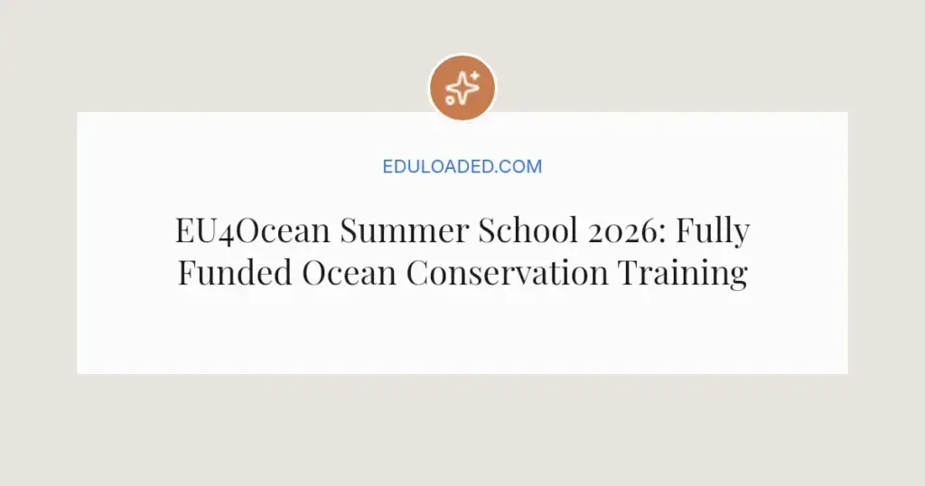 EU4Ocean Summer School 2026: Fully Funded Ocean Conservation Training