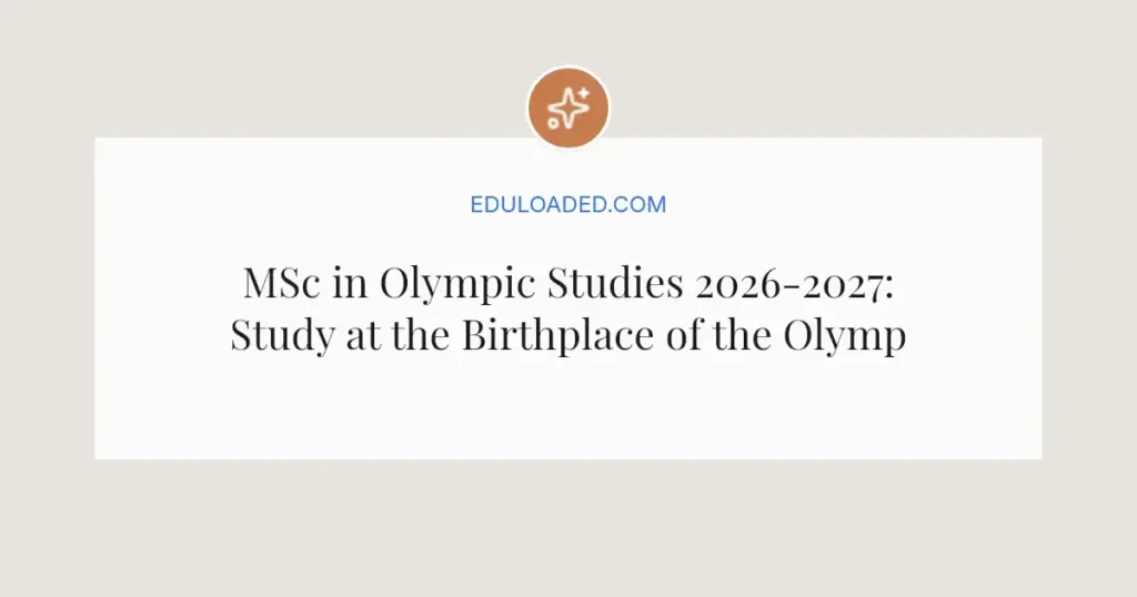 MSc in Olympic Studies 2026-2027: Study at the Birthplace of the Olympics
