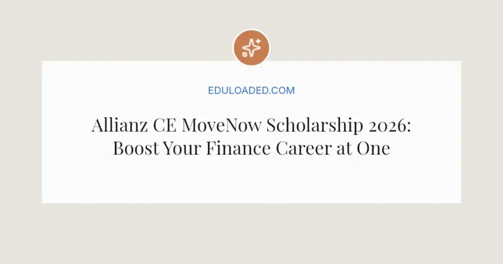 Allianz CE MoveNow Scholarship 2026: Boost Your Finance Career at One Young World Summit