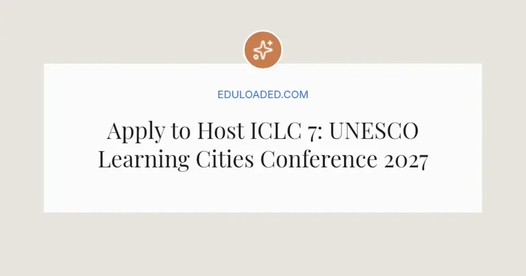 Apply to Host ICLC 7: UNESCO Learning Cities Conference 2027