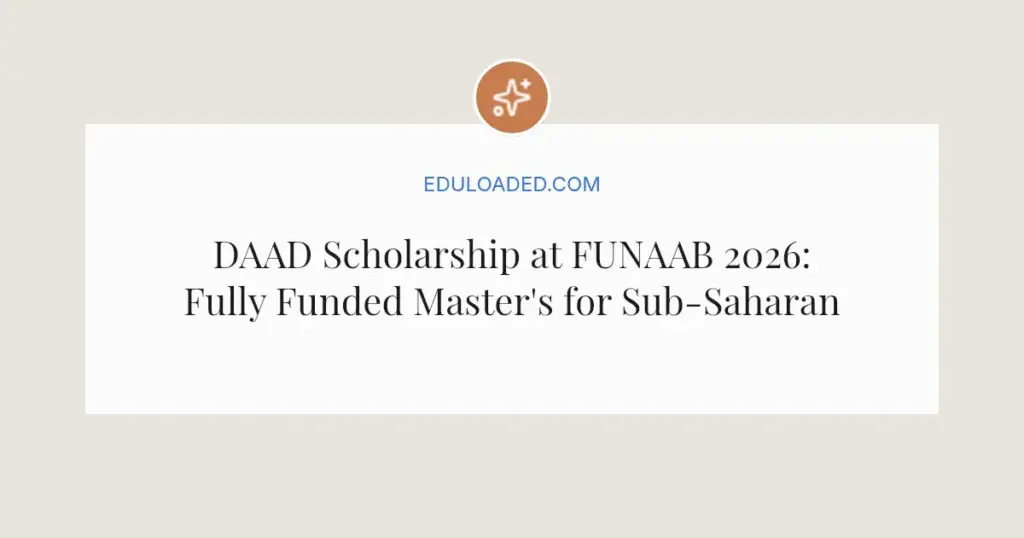 DAAD Scholarship at FUNAAB 2026: Fully Funded Master's for Sub-Saharan Africans