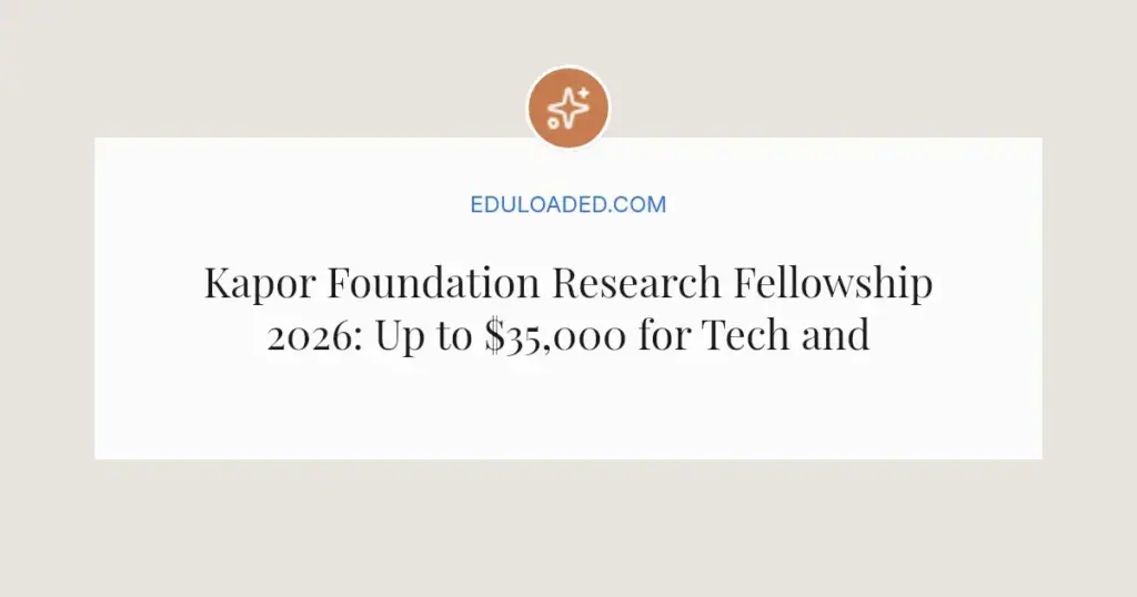 Kapor Foundation Research Fellowship 2026: Up to $35,000 for Tech and AI Equity