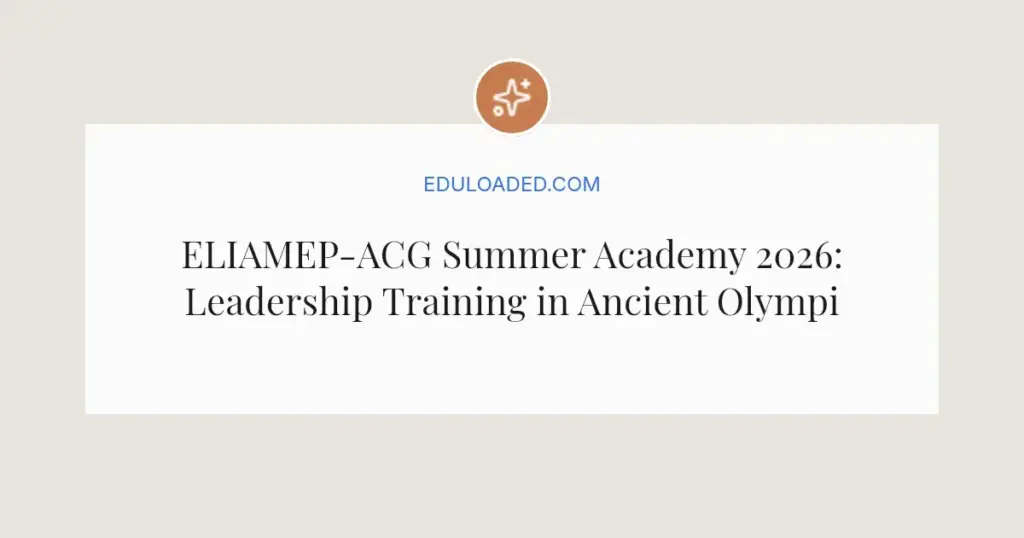 ELIAMEP-ACG Summer Academy 2026: Leadership Training in Ancient Olympia