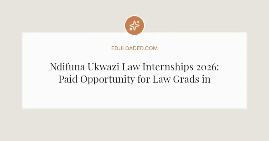 Ndifuna Ukwazi Law Internships 2026: Paid Opportunity for Law Grads in Cape Town