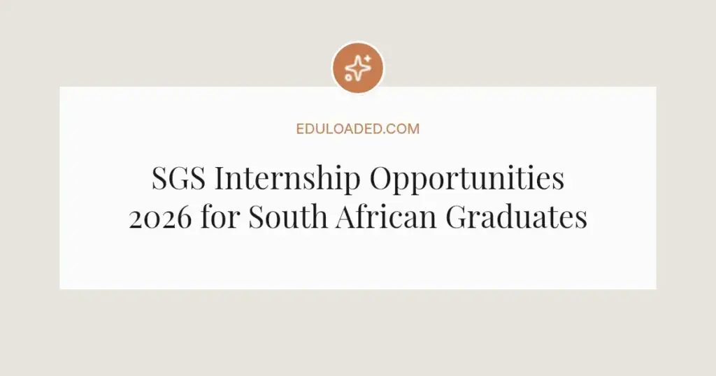 SGS Internship Opportunities 2026 for South African Graduates