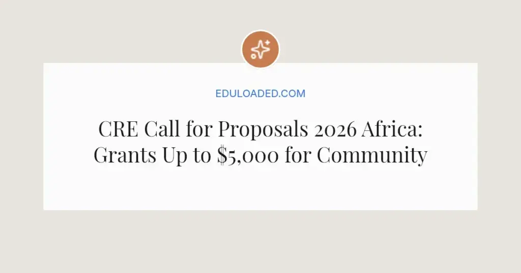 CRE Call for Proposals 2026 Africa: Grants Up to $5,000 for Community Human Rights in Critical Minerals