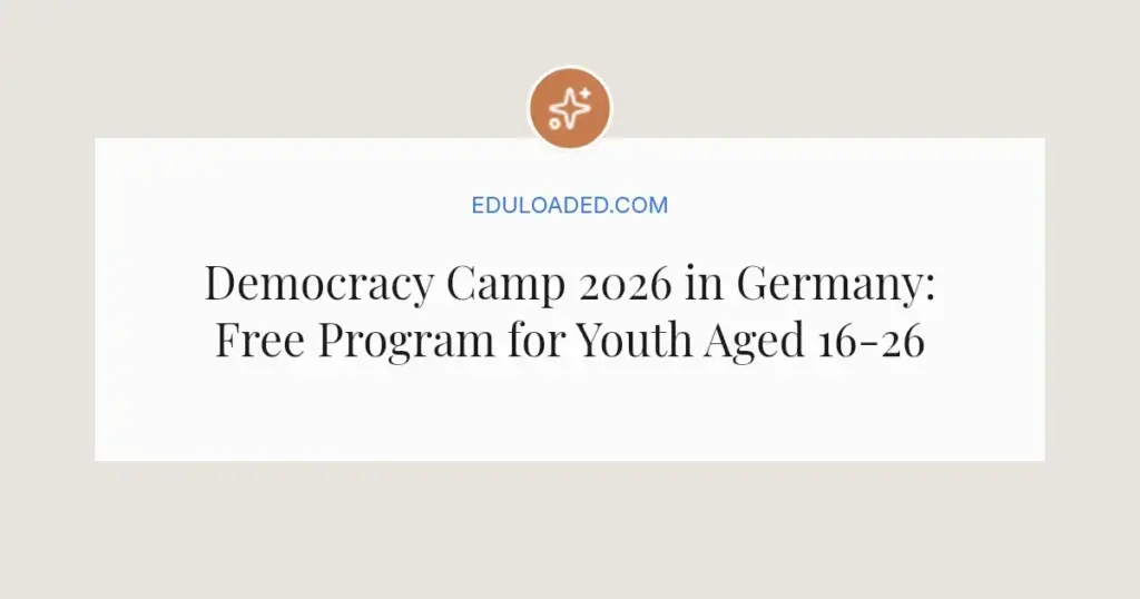 Democracy Camp 2026 in Germany: Free Program for Youth Aged 16-26