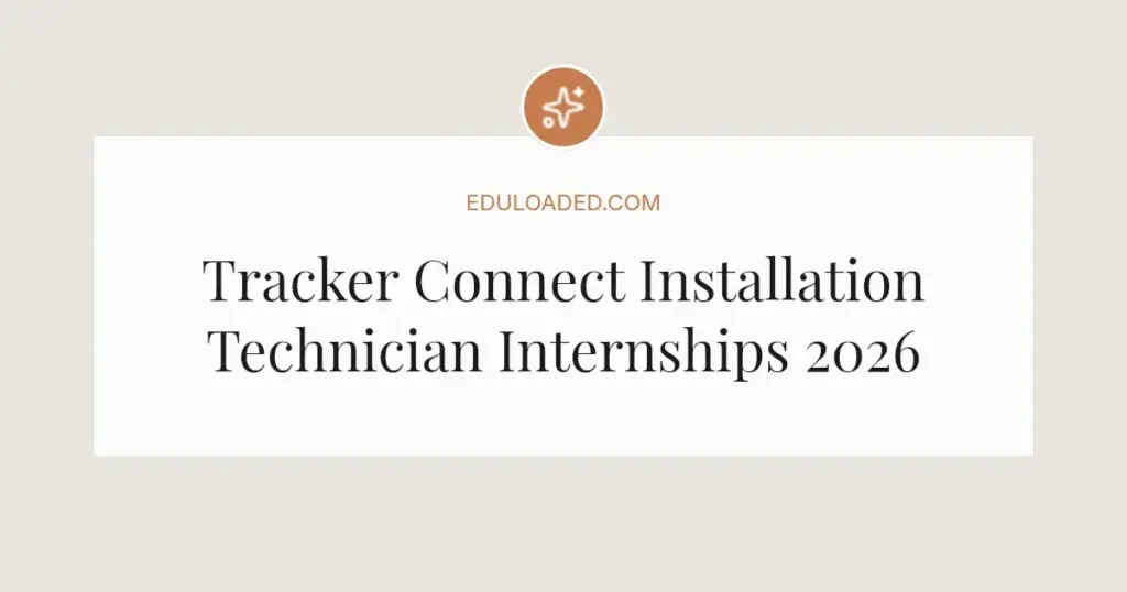 Tracker Connect Installation Technician Internships 2026