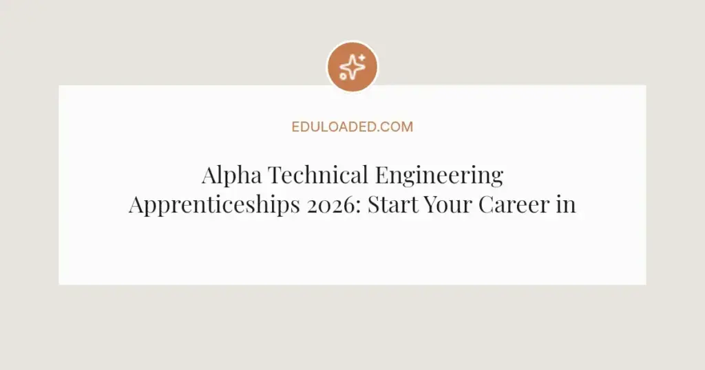 Alpha Technical Engineering Apprenticeships 2026: Start Your Career in South Africa