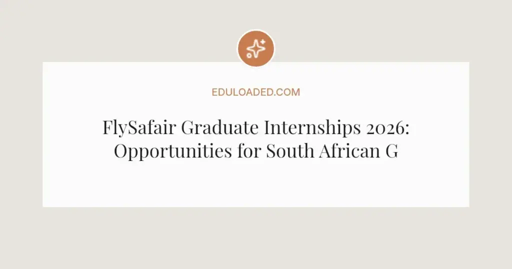 FlySafair Graduate Internships 2026: Opportunities for South African Graduates