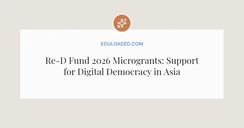 Re-D Fund 2026 Microgrants: Support for Digital Democracy in Asia