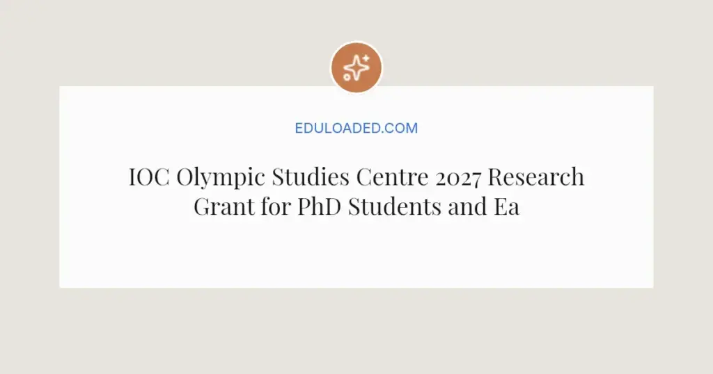 IOC Olympic Studies Centre 2027 Research Grant for PhD Students and Early Career Academics