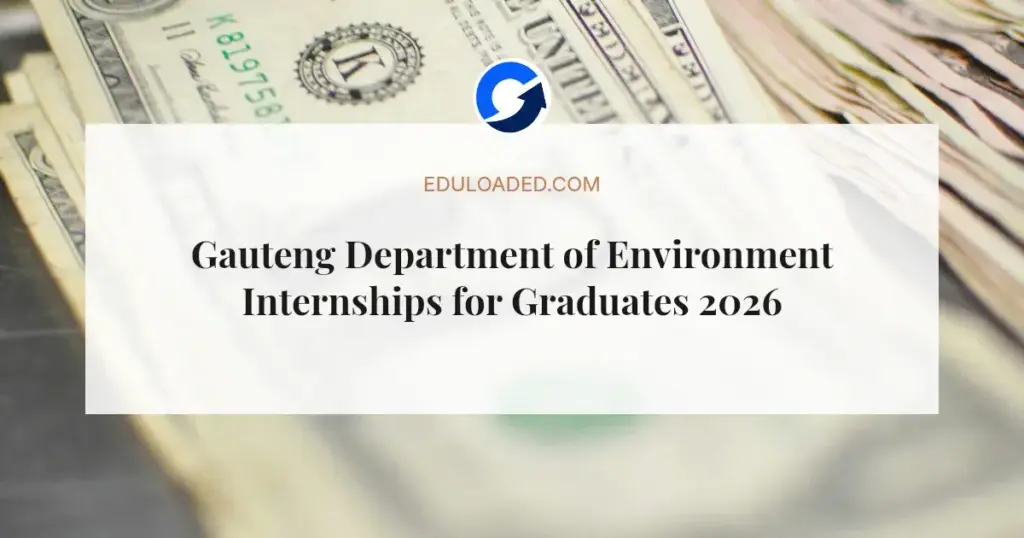 Gauteng Department of Environment Internships for Graduates 2026