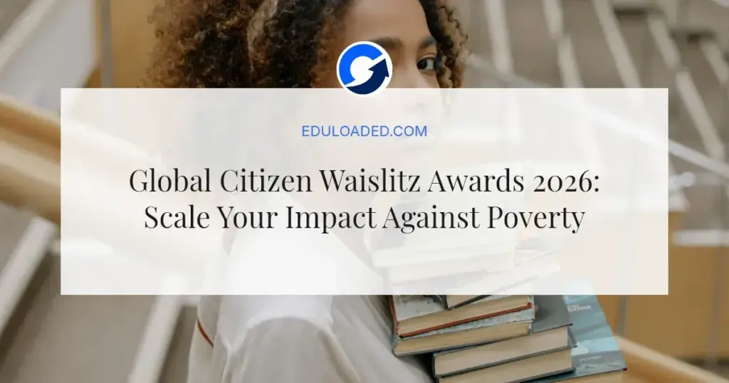 Global Citizen Waislitz Awards 2026: Scale Your Impact Against Poverty