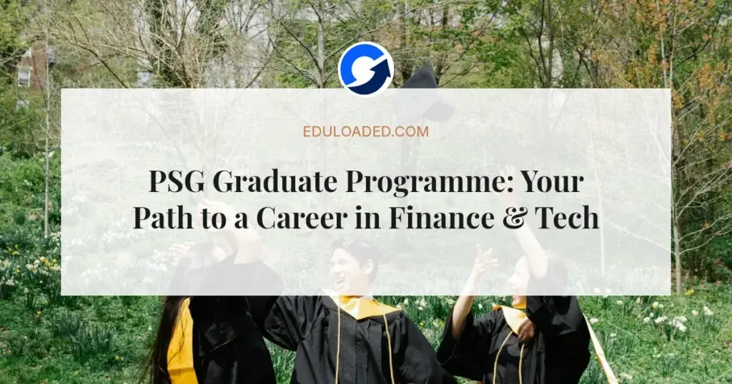 PSG Graduate Programme: Your Path to a Career in Finance & Tech