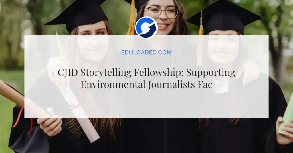 CJID Storytelling Fellowship: Supporting Environmental Journalists Facing Violence in 2026