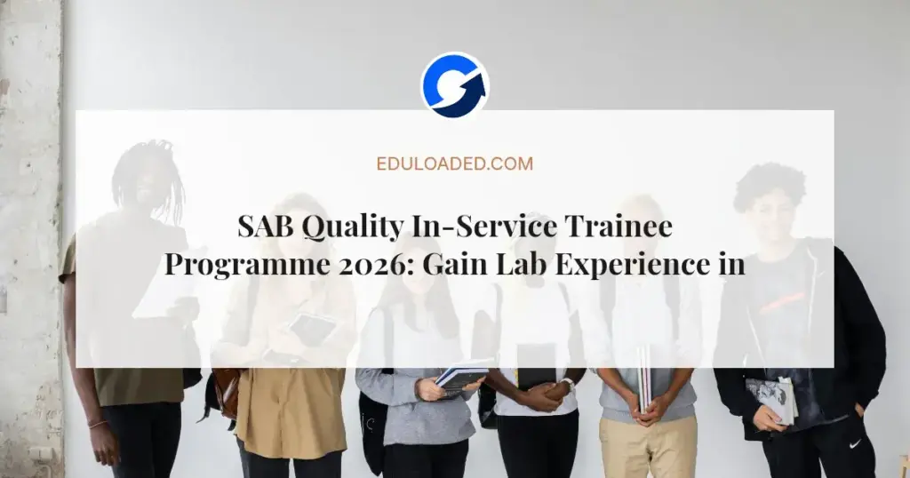SAB Quality In-Service Trainee Programme 2026: Gain Lab Experience in Gauteng