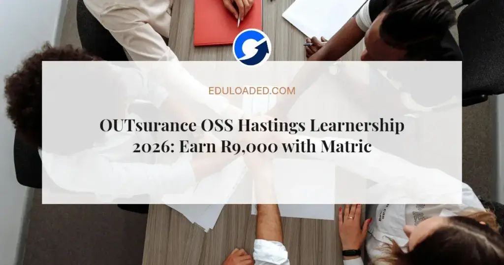OUTsurance OSS Hastings Learnership 2026: Earn R9,000 with Matric