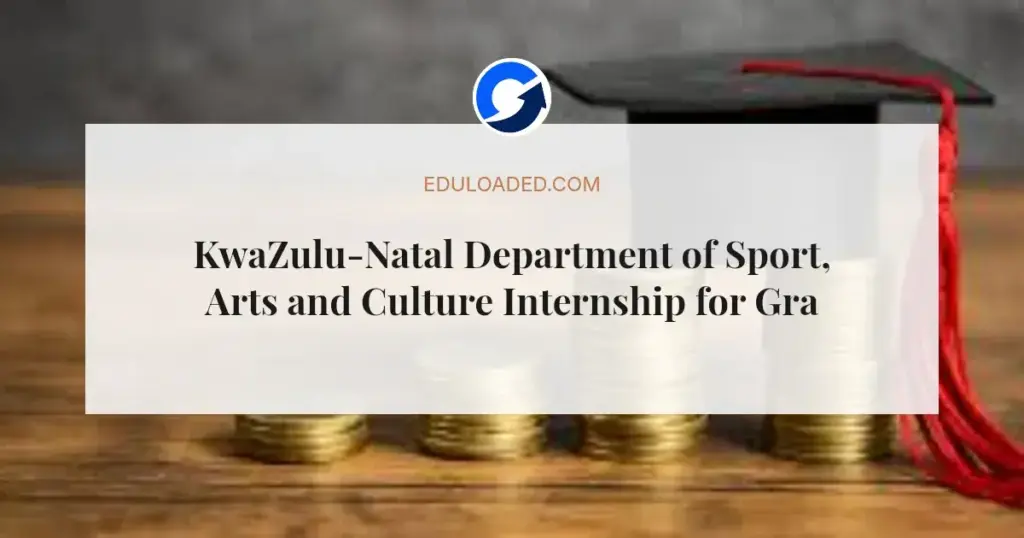 KwaZulu-Natal Department of Sport, Arts and Culture Internship for Graduates with Disabilities 2026