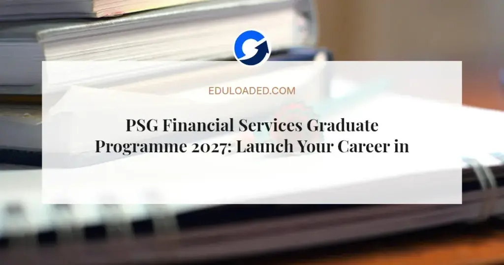 PSG Financial Services Graduate Programme 2027: Launch Your Career in Gauteng & Western Cape
