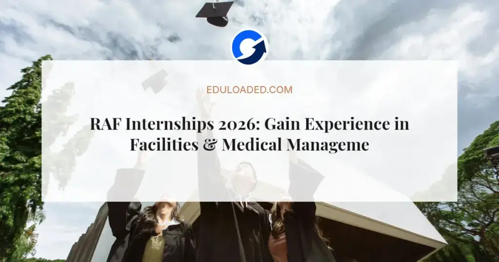 RAF Internships 2026: Gain Experience in Facilities & Medical Management