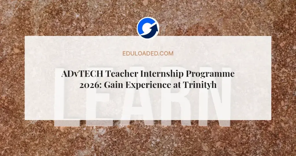ADvTECH Teacher Internship Programme 2026: Gain Experience at Trinityhouse Centurion High