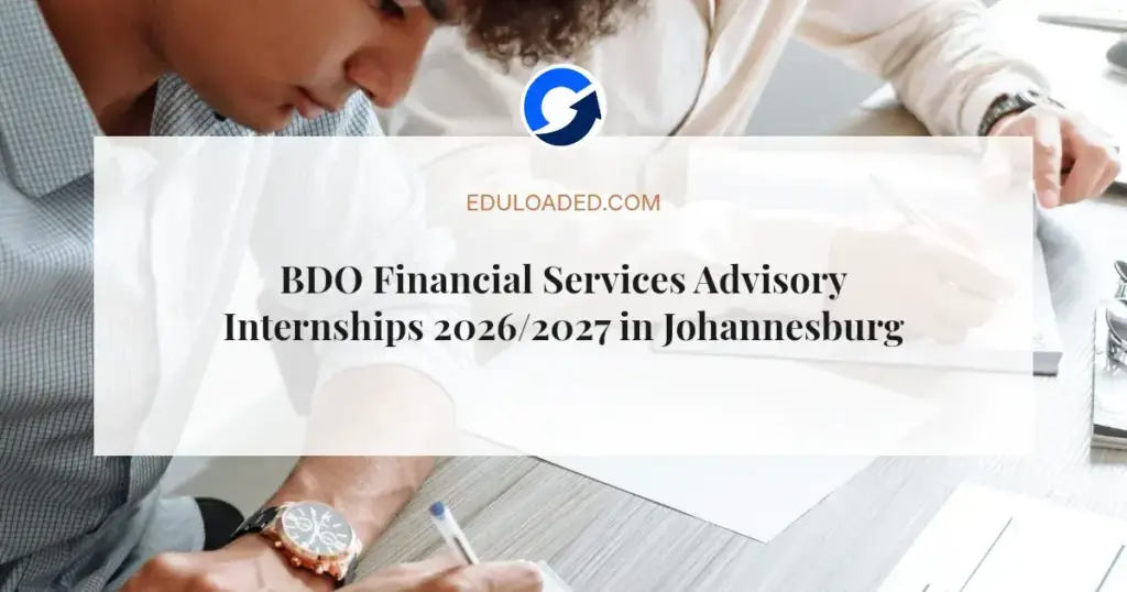 BDO Financial Services Advisory Internships 2026/2027 in Johannesburg
