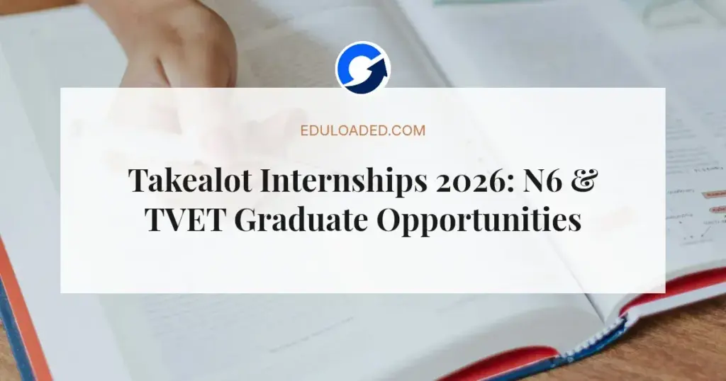 Takealot Internships 2026: N6 & TVET Graduate Opportunities