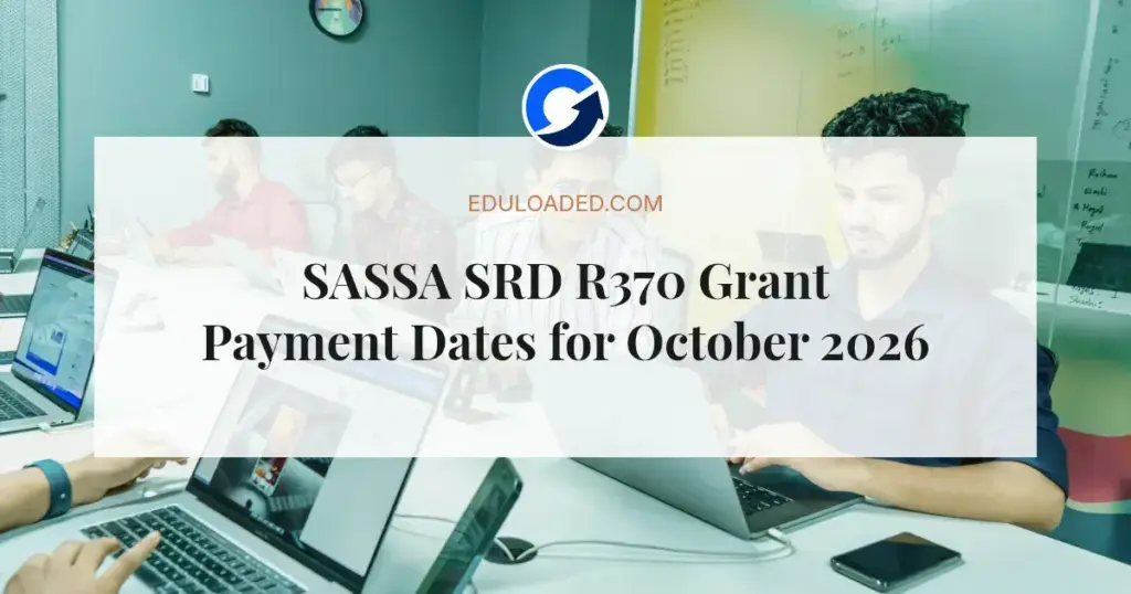 SASSA SRD R370 Grant Payment Dates for October 2026